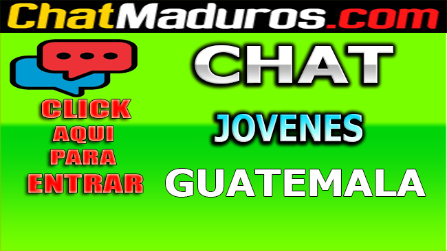 chat jovenes guatemala – guatemala